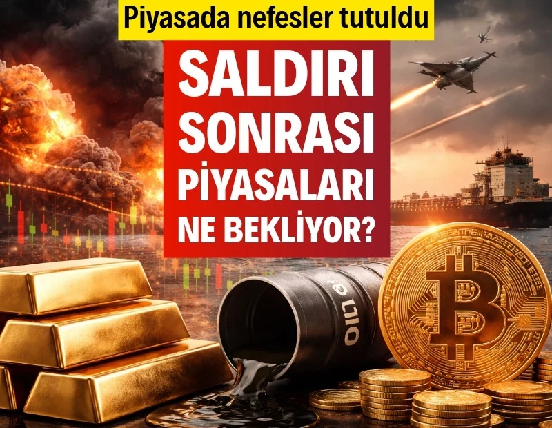 ABD'nin İran saldırısının ardından piyasaları neler bekliyor?